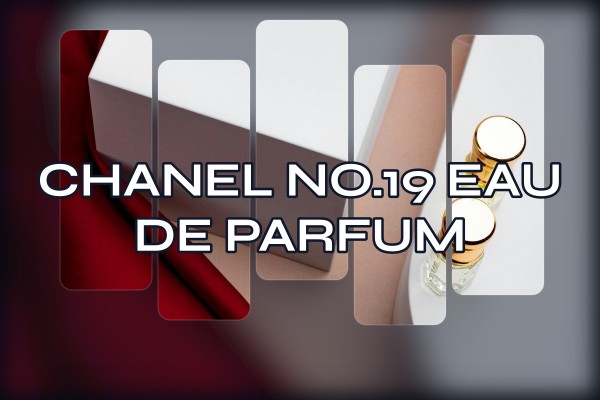 Chanel - No.19 Eau de Parfum