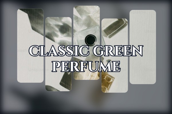 classic green perfume