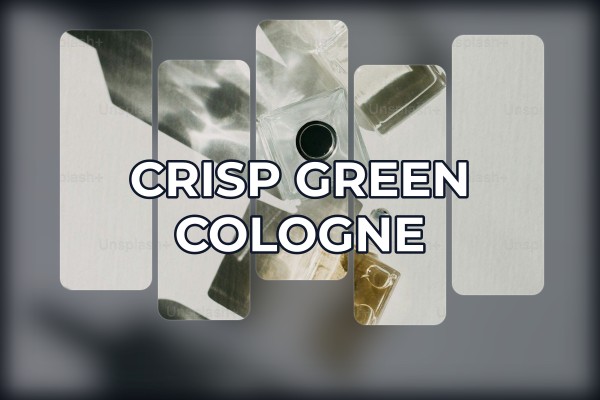 crisp green cologne