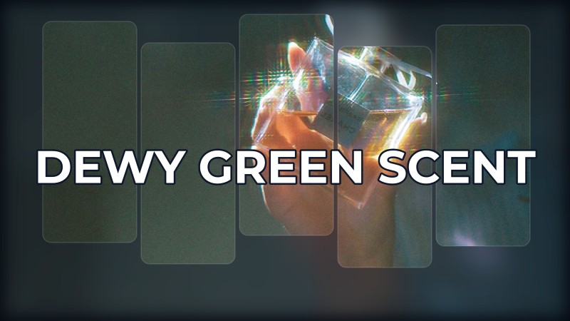 dewy green scent