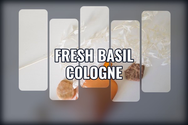 fresh basil cologne