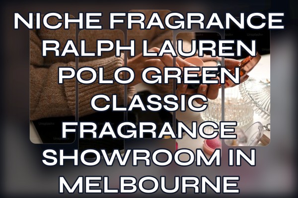 Niche Fragrance Ralph Lauren Polo Green Classic fragrance showroom in Melbourne