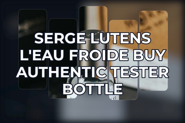 Serge Lutens L'Eau Froide buy authentic tester bottle