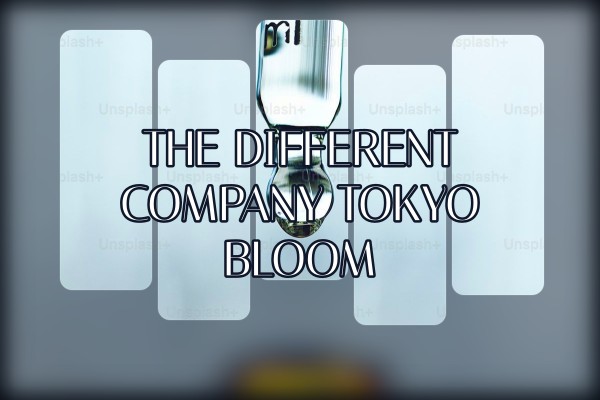 The Different Company - Tokyo Bloom